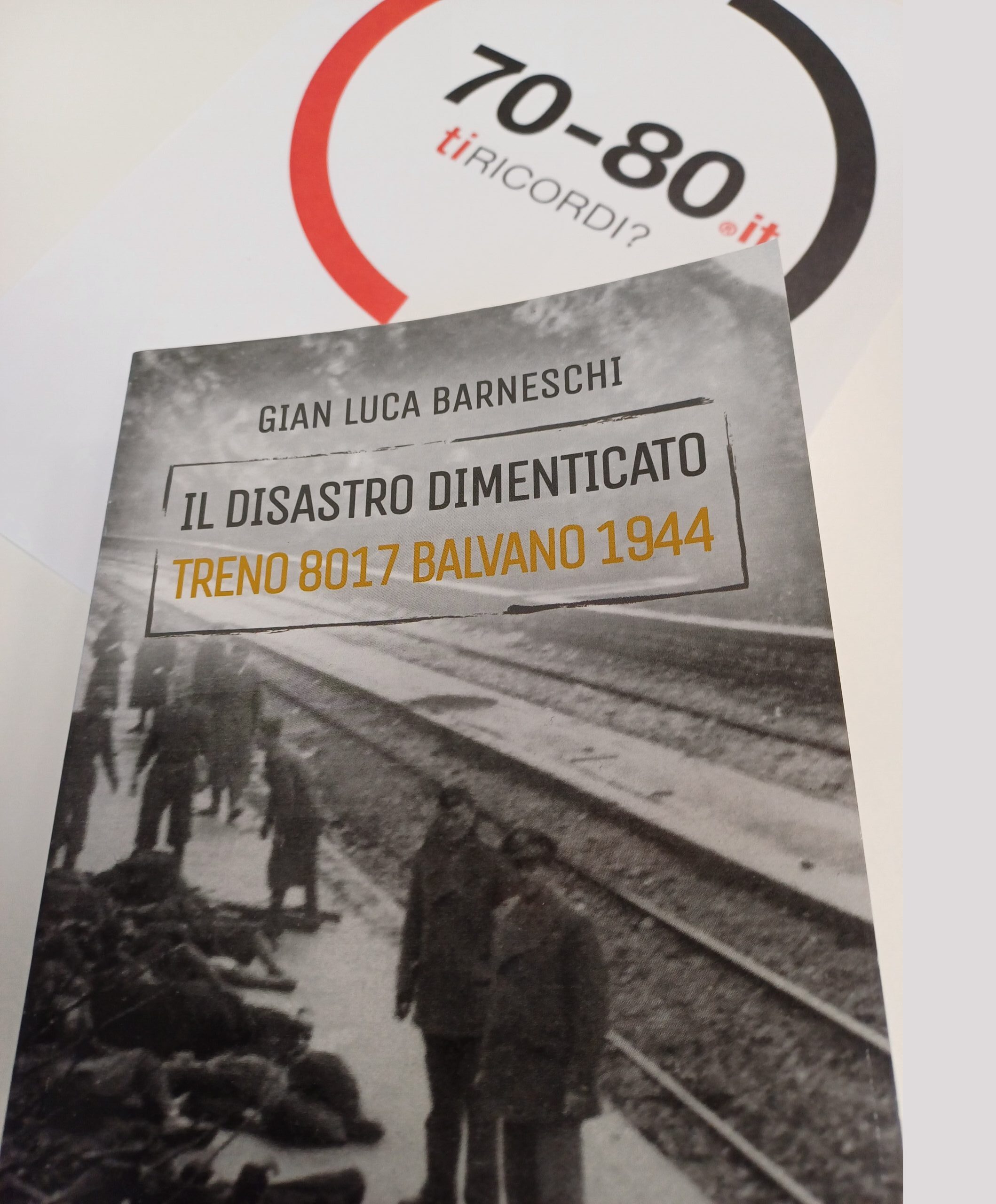 treno, il disastro dimenticato, Gian Luca Barneschi